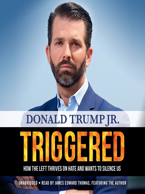 Title details for Triggered by Donald Trump Jr. - Wait list
